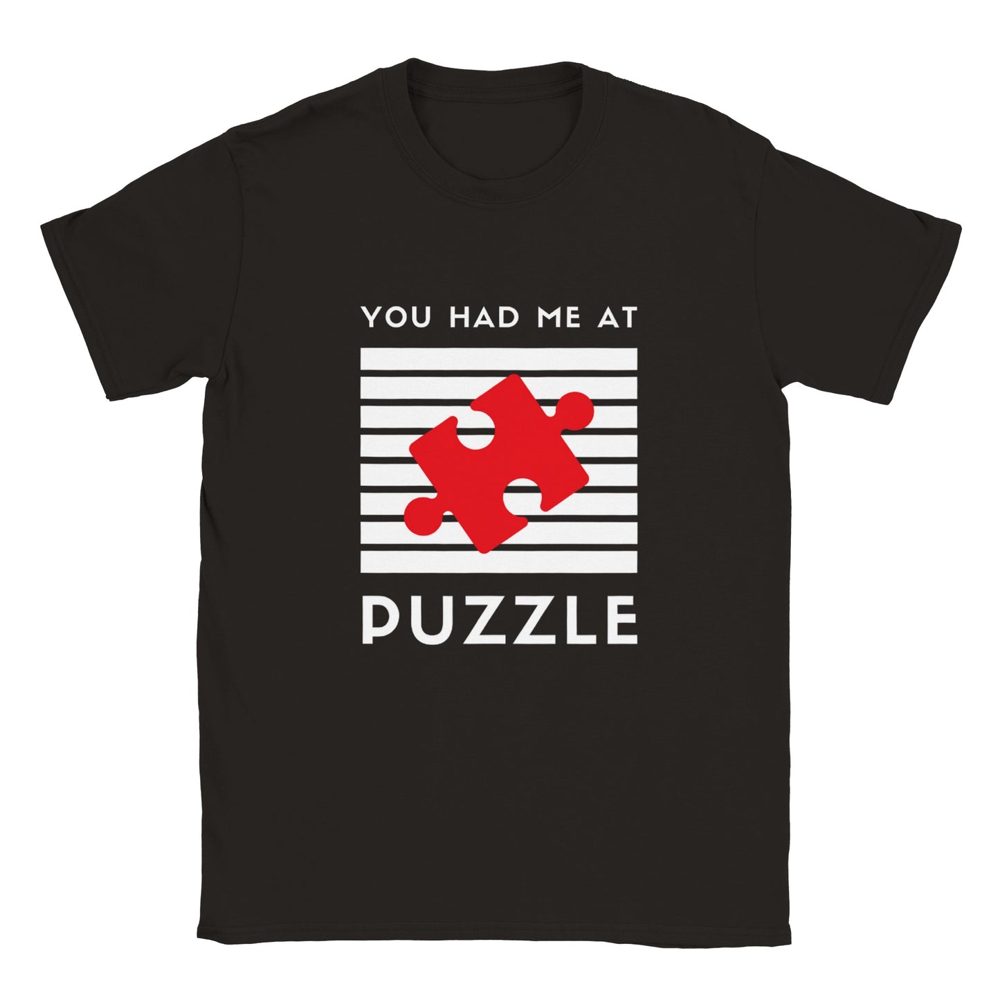 You Had Me At Puzzle - Unisex