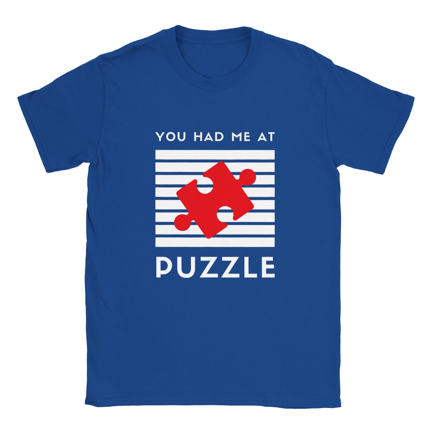 You Had Me At Puzzle - Unisex