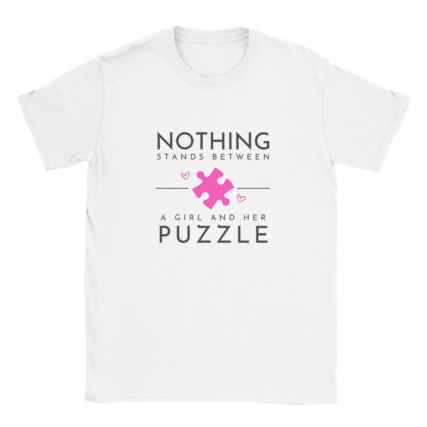 Nothing Stands Between a Girl and Her Puzzle - Unisex