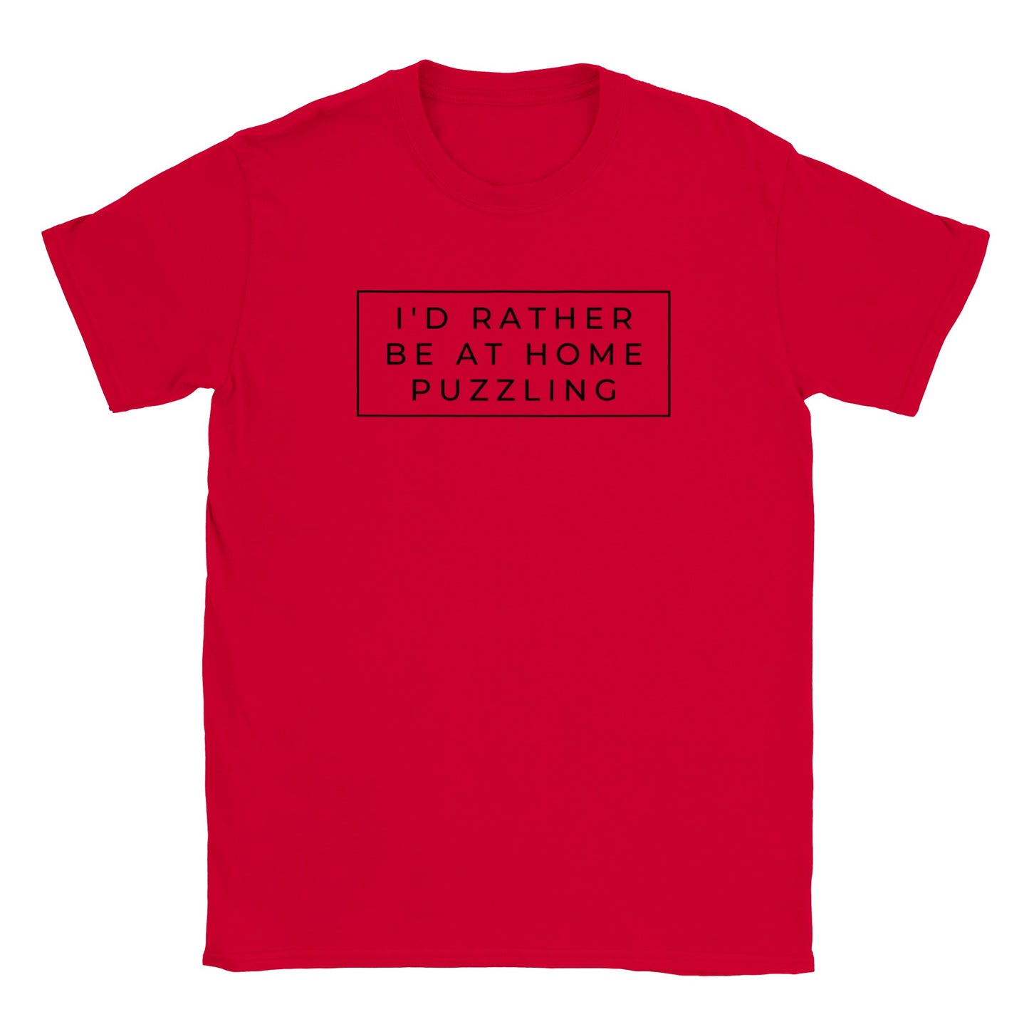 I'd Rather be at Home Puzzling - Unisex