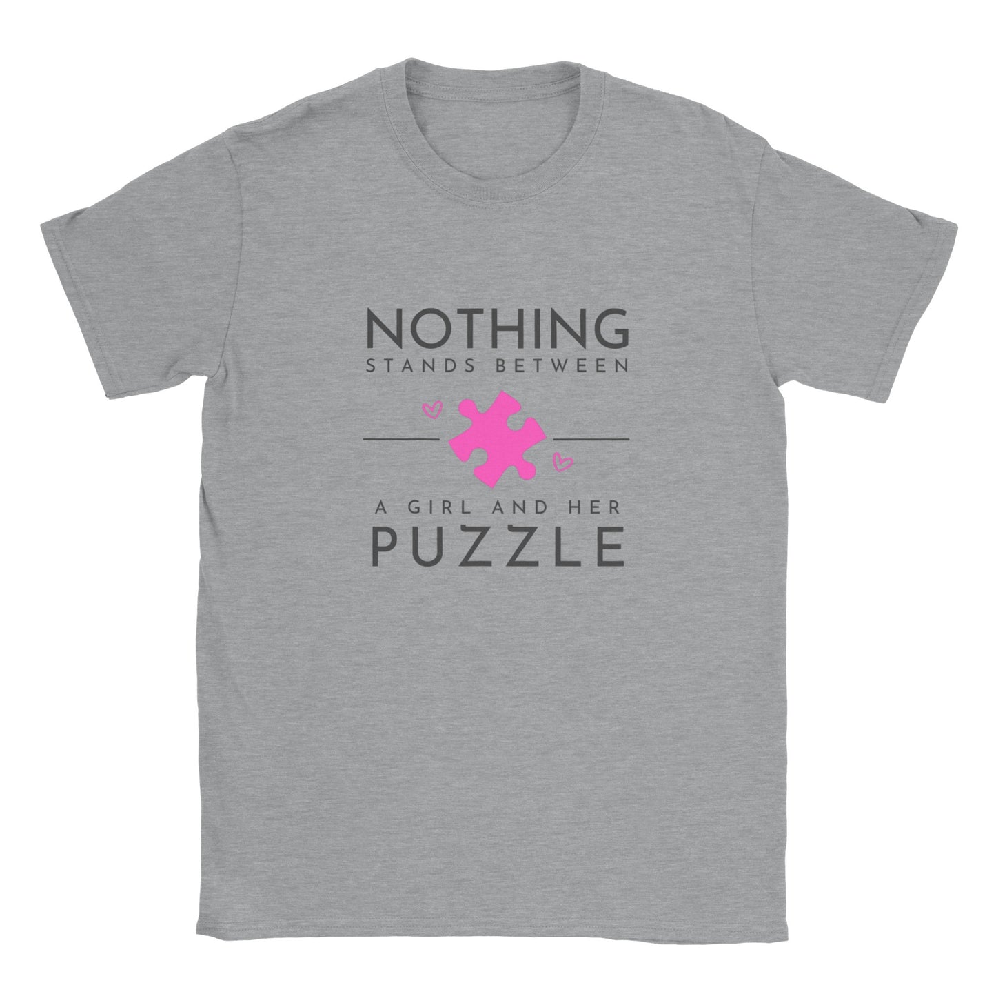 Nothing Stands Between a Girl and Her Puzzle - Unisex